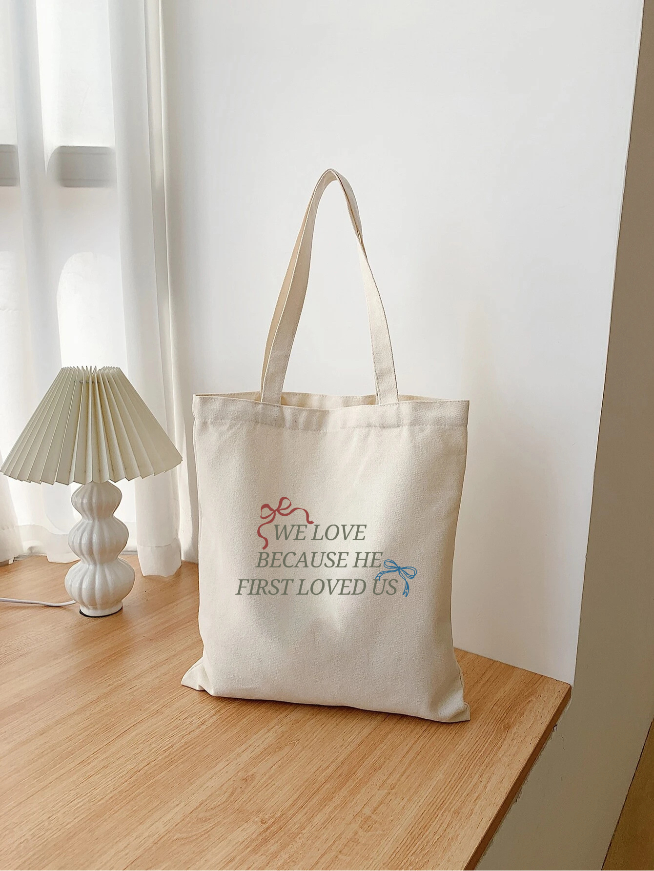 "Because He first loved us" Tote