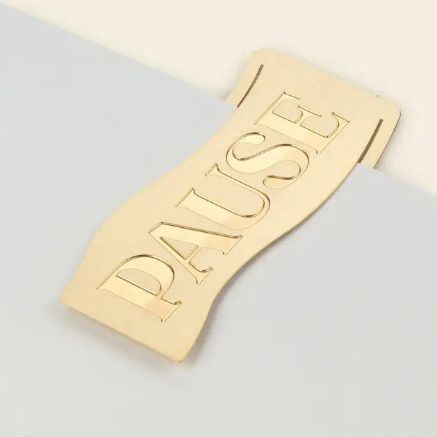 Pause Metal Bookmark
