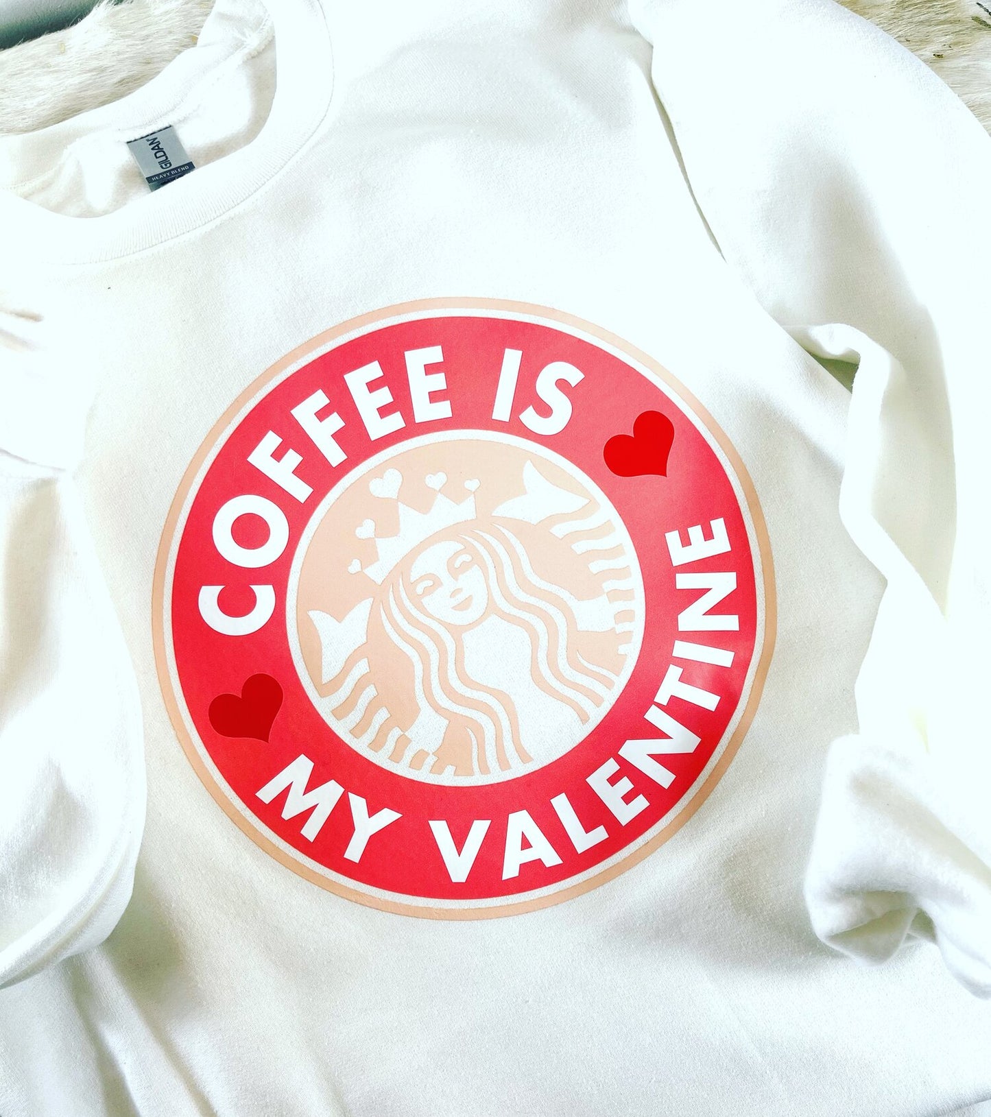 "Coffee is my Valentine" Sweatshirt