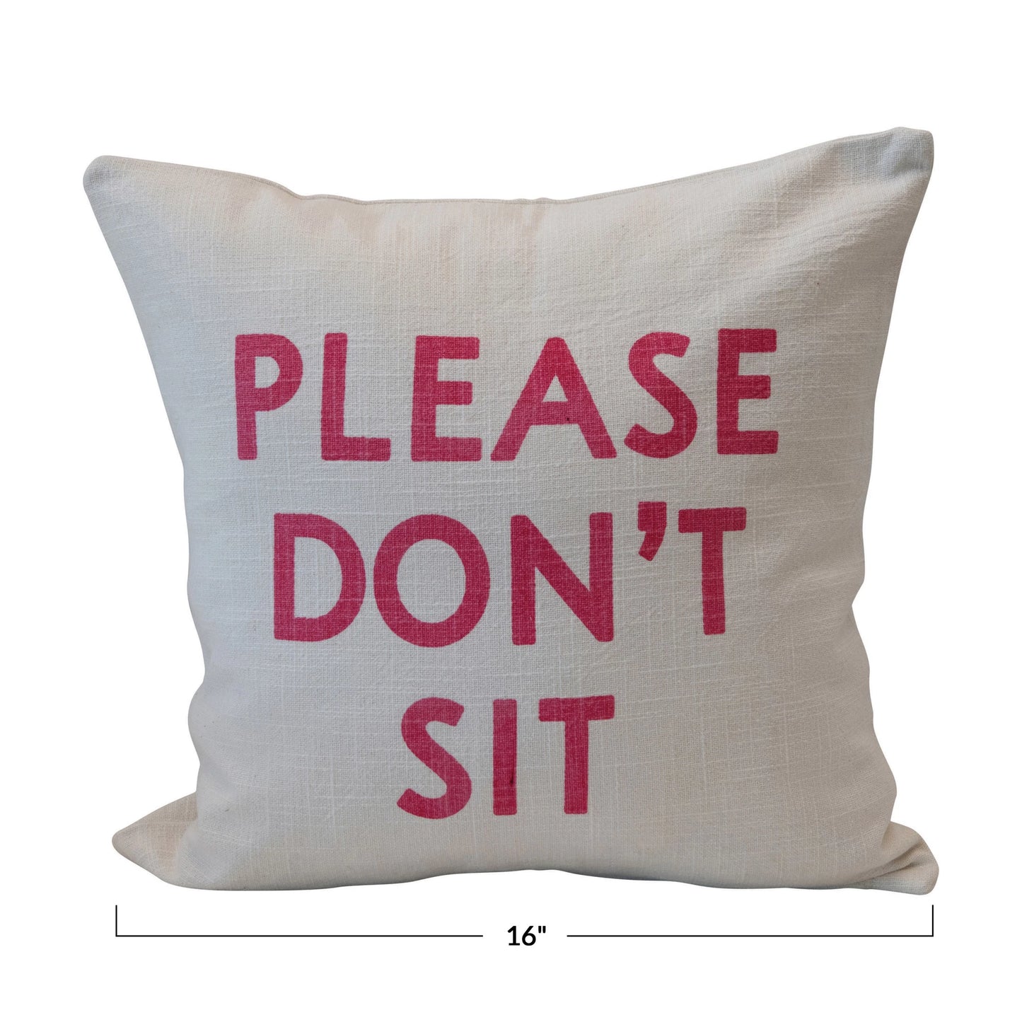 "Please Don't Sit" Square Cotton Pillow